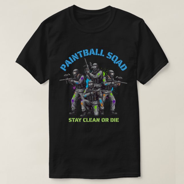 Paintball-laget "Stay Clean or Die" T Shirt (Design framsida)