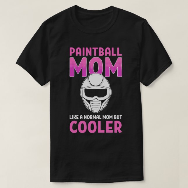 Paintball Mamma som ett normalt Mamma men koler Pa T Shirt (Design framsida)