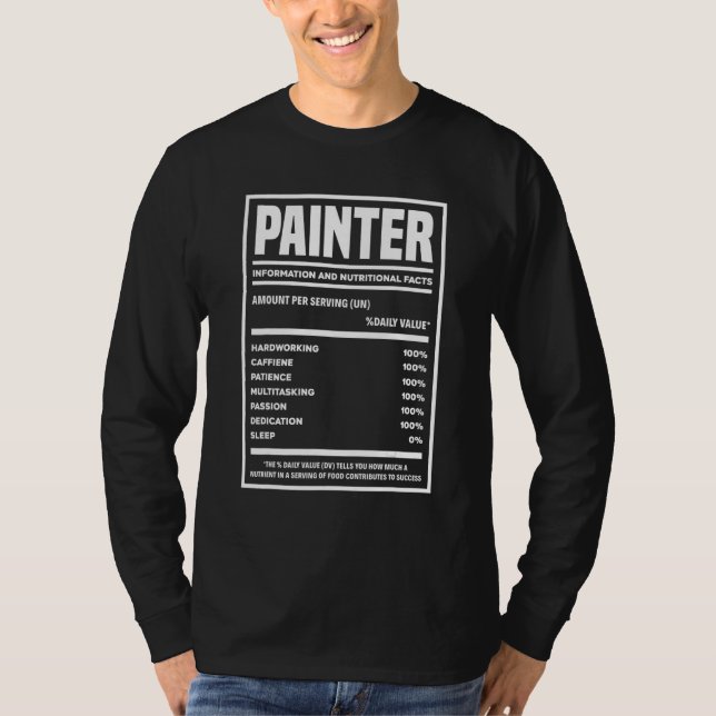 Painter Information And Nutritional Facts Painting T Shirt (Framsida)