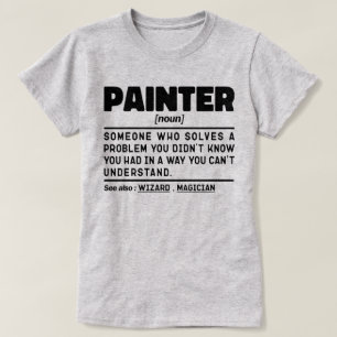 Painter Noun Painting Älskare Coola House Painter T Shirt