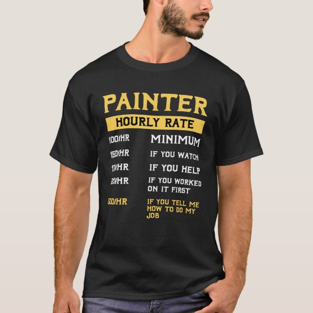 Painter-timtaxa Lustigt citattecken födelsedag  T Shirt (Framsida)