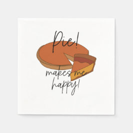 Paj gör mig till Lycklig Paj Party Pappersservett