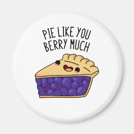 Paj som du Berry mycket funny Paj Pun Magnet
