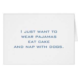 Pajamas tårta, ta sig en tupplur, hundar OBS kort