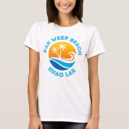 PAK WEEP BEACH-KHAO LAK T SHIRT