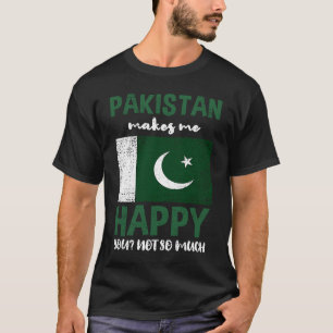 Pakistan gör mig Lycklig, du inte så mycket Vintag T Shirt
