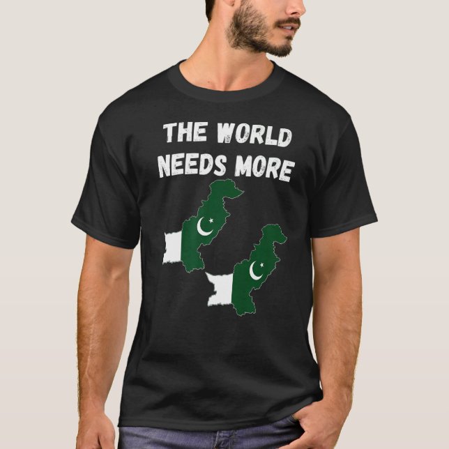 Pakistans befolkning och Fläkt behöver mer Pak T Shirt (Framsida)