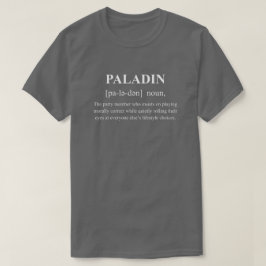 Paladin Rolig Karaktärsdefinition Med Vit Text T Shirt