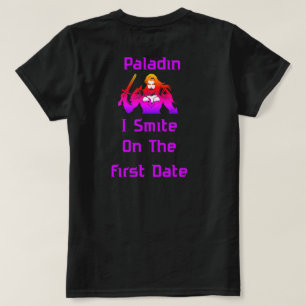 Paladin Smite på första dejten T Shirt