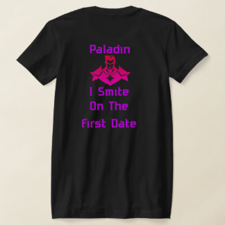 Paladin Smite på första dejten T Shirt