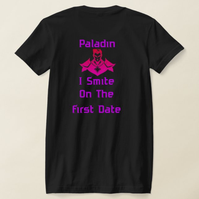 Paladin Smite på första dejten T Shirt (Laydown Baksida)