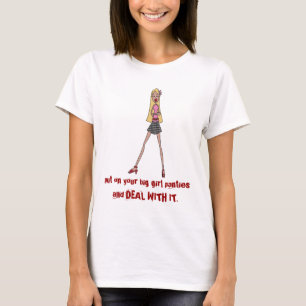 pålagt din stora flickaunderbyxor t shirt