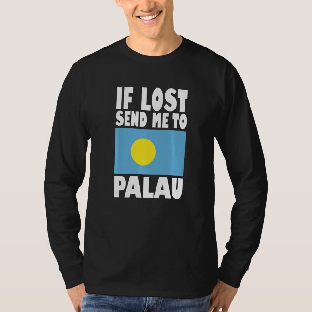 Palau Flag Design  If lost send me to Palau Premiu T Shirt (Framsida)