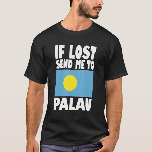 Palau Flag Design  If lost send me to Palau T Shirt (Framsida)