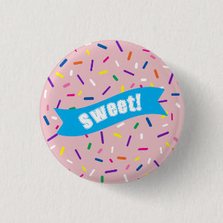 Pale Pink Sprinkles 'Sweet!' badge Knapp