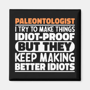 Paleontolog jag försöker göra Sak Roliga meningar Magnet