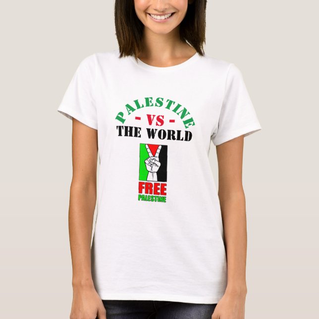 Palestina är världen. Free Palestine T-Shirt (Framsida)