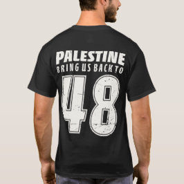 Palestina för oss till 1948 palestinsk frihet t shirt