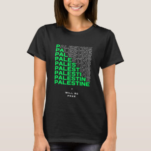 PALESTINA KOMMER ATT BLI FRI Aktivist-T-shirt fö T Shirt
