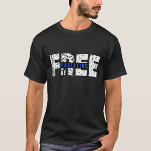 Palestina Kommer Att Vara Fritt T-Shirt Djärvt P