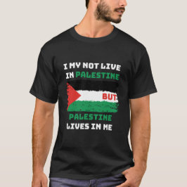 Palestinas fria Flagga lever i mig.t-shirt T Shirt