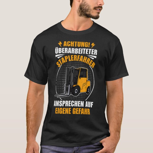 Pallet Forklift Warehouseman Logistician Say T Shirt (Framsida)