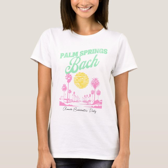 palm springs retro custom name bachelorette party t shirt (Framsida)