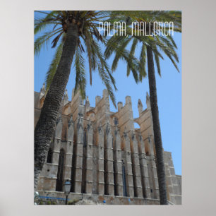 Palma Cathedral Majorca Spain Vacation Poster