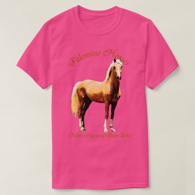 Palomino Horse more Precious than Guld T Shirt (Design framsida)