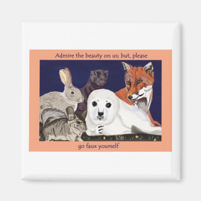 Päls är för , inte för Bära Magnet (Framsidan)