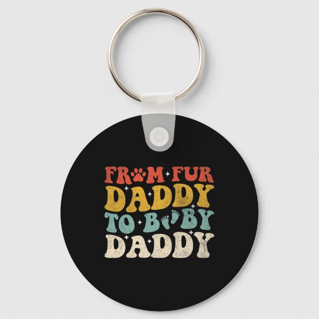 Päls pappa till Baby pappa Funny Fars dag Gift Nyckelring (Framsida)