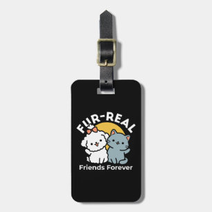 Päls-Real Friends Forever Cute Cat & Hund Duo Bagagebricka