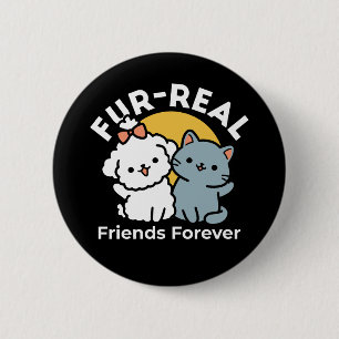 Päls-Real Friends Forever Cute Cat & Hund Duo Knapp