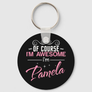 Pamela. Jag är Fantastisk och Pamela. Nyckelring