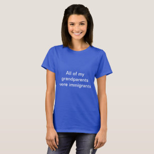 påminn alla som vi har familjen, som var invandra t shirt