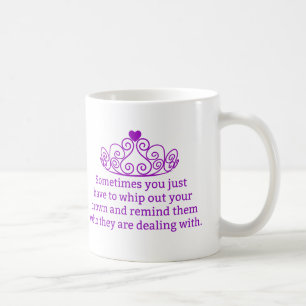 Påminn dem som de handlar med den roliga kronan kaffemugg