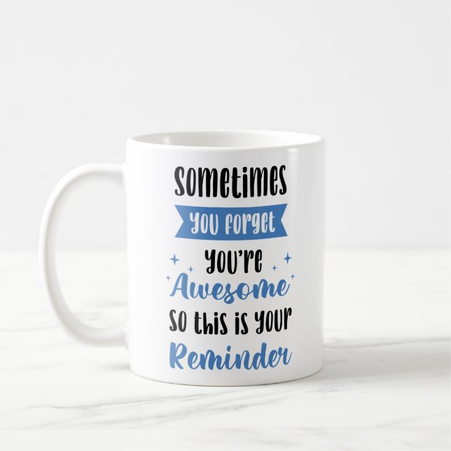 Påminnelse att du är Fantastisk Kaffemugg (Vänster)