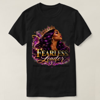 Påminnelse att vara Rädsllös T Shirt