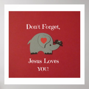 Påminnelse om att Jesus kärlek dem! Poster