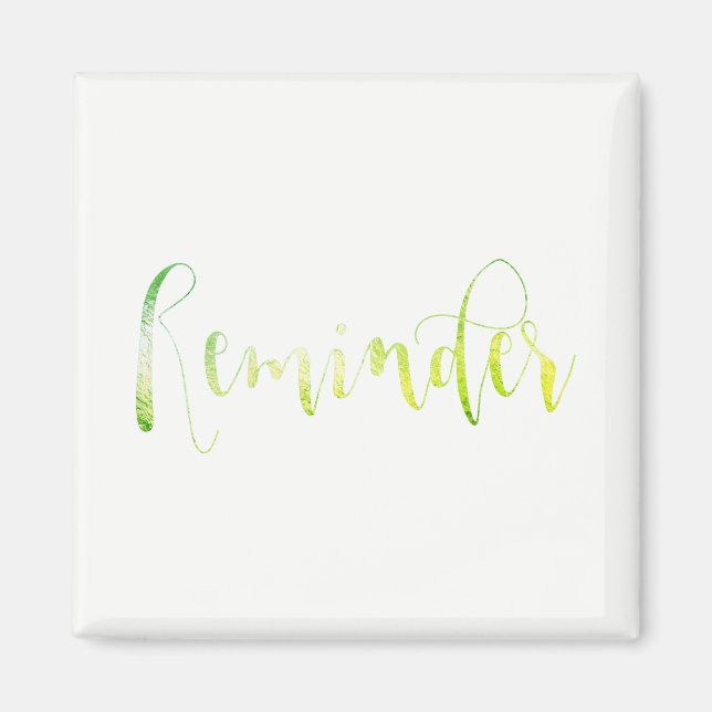 Påminnelsehändelse Kom ihåg Grönt Löv Greenly Whit Magnet (Framsidan)