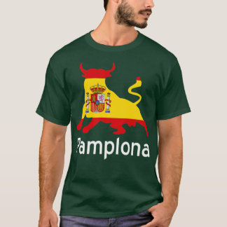 Pamplona Spain Running of the Bulls T Shirt