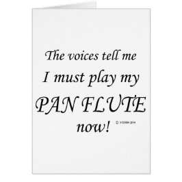 Pan Flute Voices säger must Play Hälsningskort