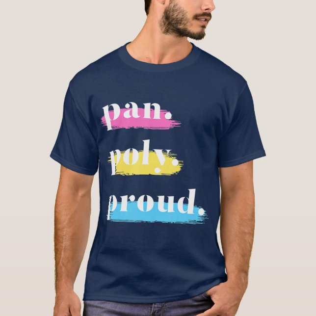 Pan Poly Proud Pansexual T Shirt (Framsida)