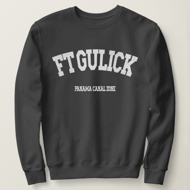 Panama Canal Zon: Ft. Gulick Sweatshirt T Shirt (Design framsida)