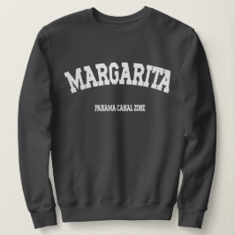 Panama Canal Zon: Margarita Sweatshirt T Shirt