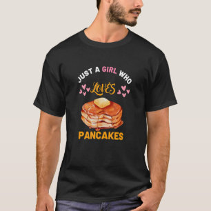 Pancake för Bara tjejen som kärlek pancakes T Shirt