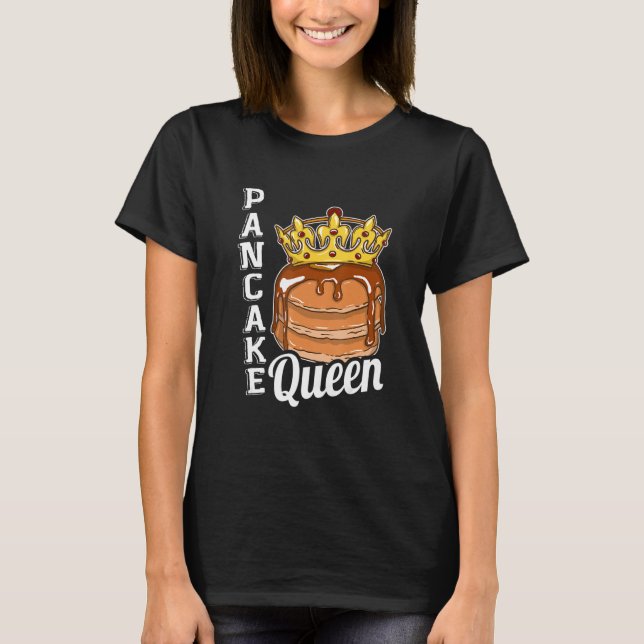 Pancake Queen Pancake Maker T Shirt (Framsida)