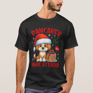 Pancakes And Panic Attacks Funny Dog Pancake Chris T Shirt