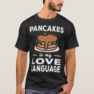 Pancakes är min Kärlek Pancake Pun Pun T Shirt