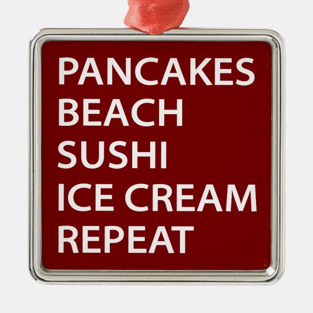 Pancakes Beach Sushi Ice Cream Repeat Julgransprydnad Metall (Framsidan)